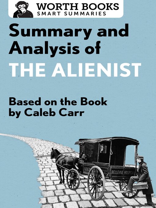 Title details for Summary and Analysis of the Alienist by Worth Books - Available